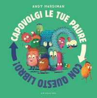 Capovolgi le tue paure con questo libro!