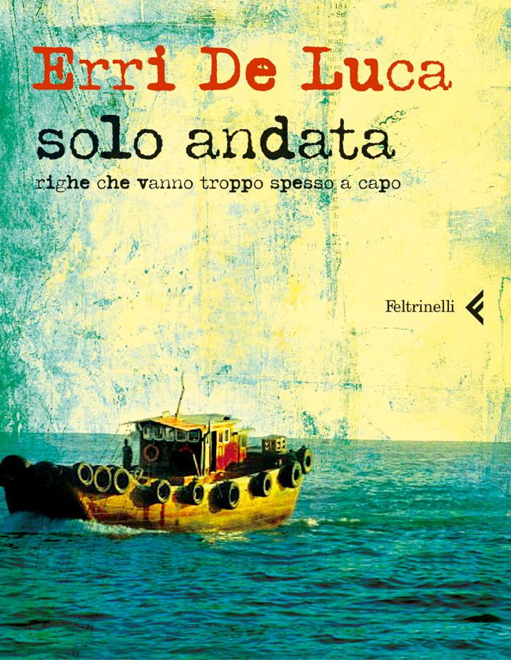 Erri De Luca presenta Solo andata