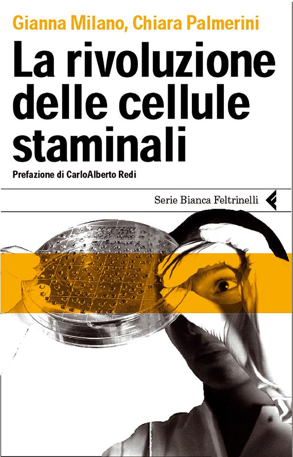 Gianna Milano e Chiara Palmerini presentano La rivoluzione delle cellule staminali