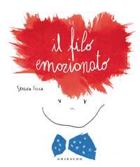 Il filo emozionato