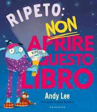 Ripeto: non aprire questo libro