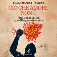 Ciò che amore non è
