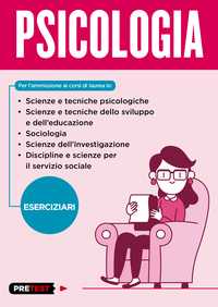 PSICOLOGIA. Scienze e tecniche psicologiche etc.