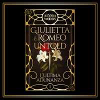 Giulietta e Romeo Untold