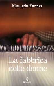 La fabbrica delle donne