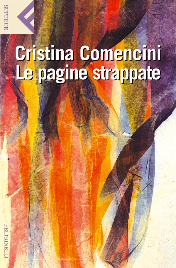 Cristina Comencini presenta Le pagine strappate