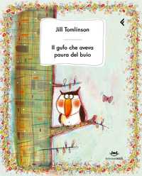 Il gufo che aveva paura del buio