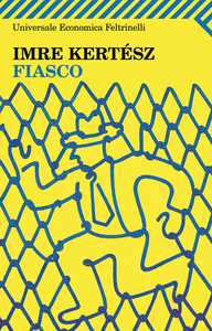 Paolo Petroni/Ansa:  Fiasco. Imre Kertész e la libertà del coraggio