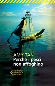 Se l'Occidente salva i pesci dall'acqua. Un colloquio con Amy Tan