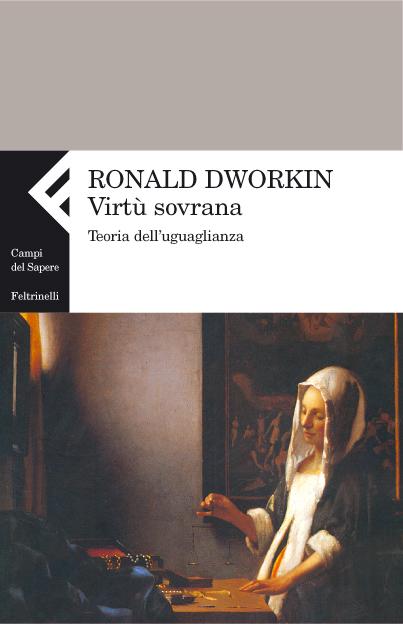 Intervista a Ronald Dworkin: Egalité. Non è più di moda!
