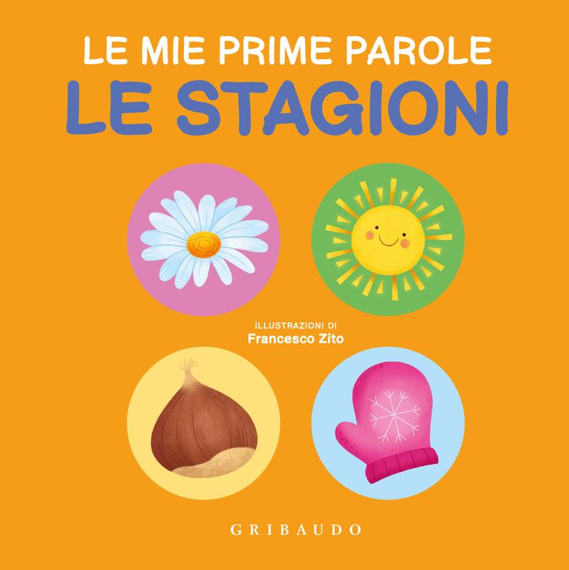 Le mie prime 50 parole per tutte le STAGIONI