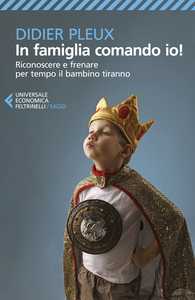 In famiglia comando io!