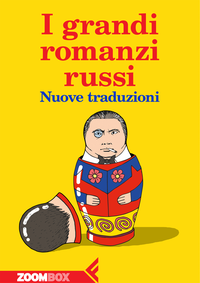 I grandi romanzi russi