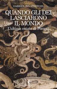 Quando gli dèi lasciarono il mondo