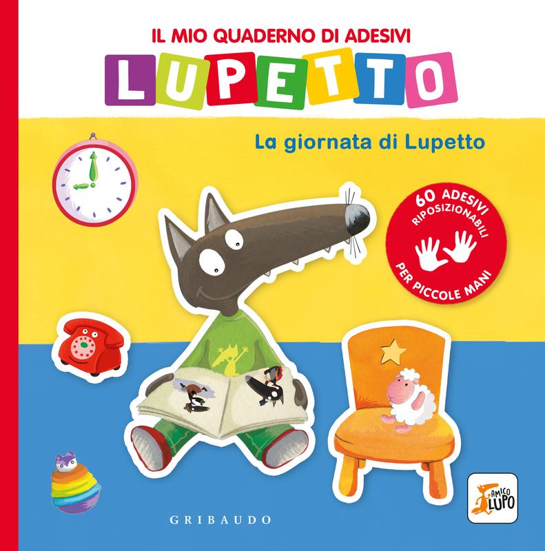 La giornata di Lupetto – Il mio quaderno di adesivi