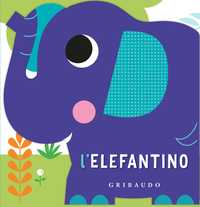 L'elefantino - Un libro bagno con spruzzino
