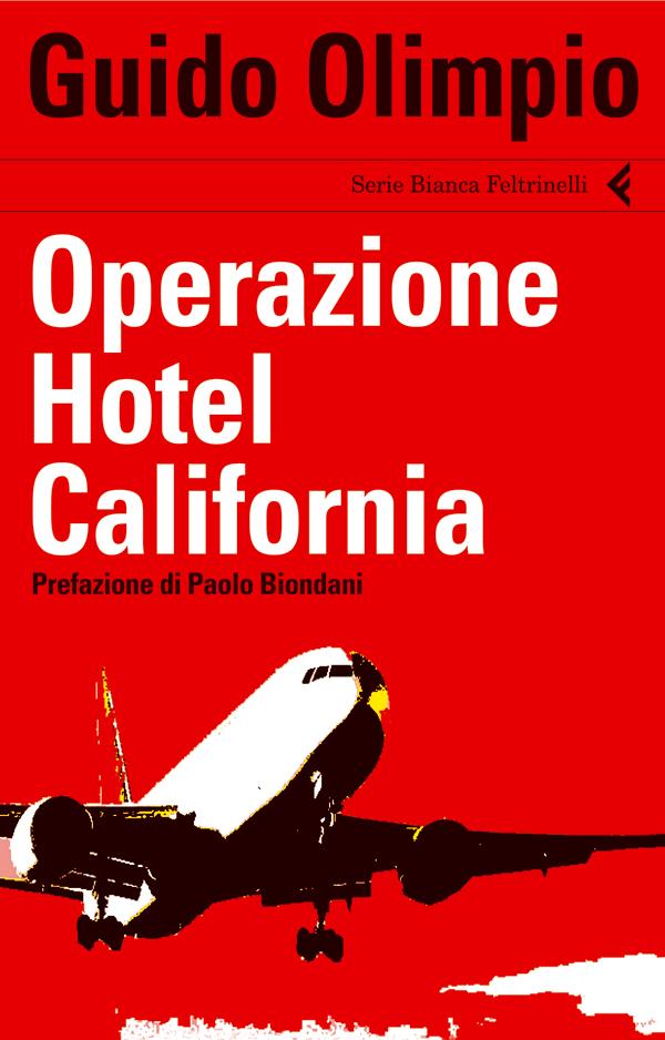Guido Olimpio presenta Operazione Hotel California