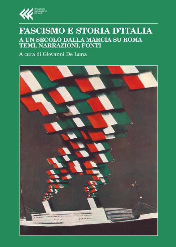 Fascismo e Storia d’Italia. Anno LVI