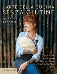 L'arte della cucina senza glutine