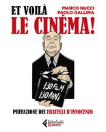 Et voilà le cinéma!