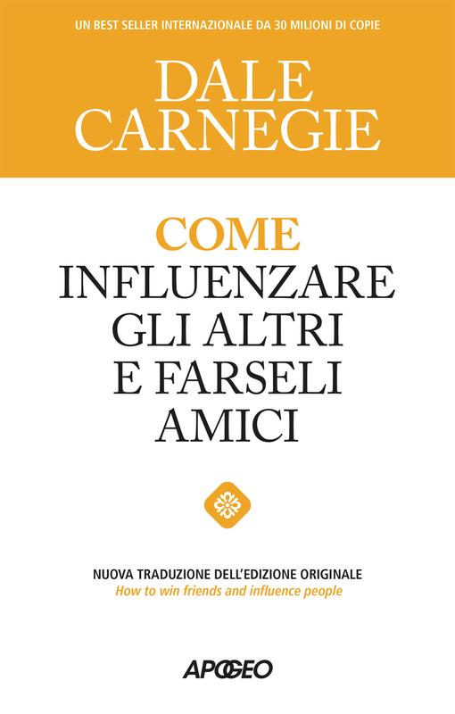 Come influenzare gli altri e farseli amici