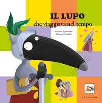 Il lupo che viaggiava nel tempo