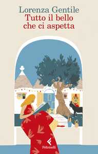 Tutto il bello che ci aspetta