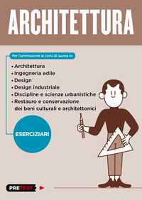 ARCHITETTURA. Architettura, ingegneria civile etc.