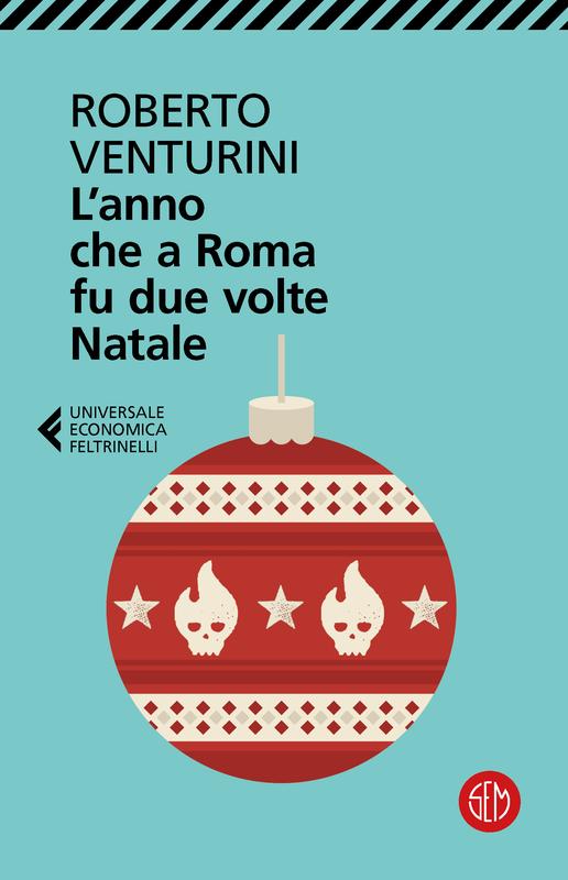 L'anno che a Roma fu due volte Natale