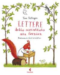 Lettere dello scoiattolo alla formica