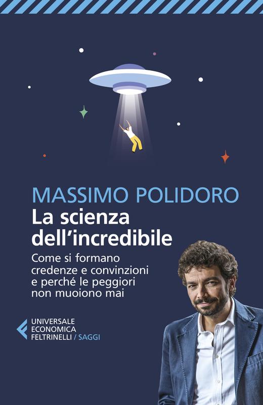 La scienza dell’incredibile