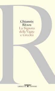 La Signora delle Vigne e Grecità