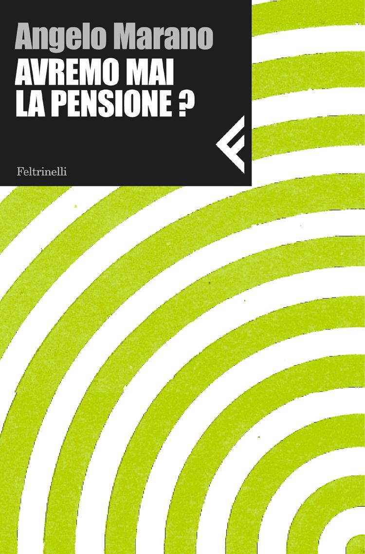 Angelo Marano: Pensioni. Questione di cassa