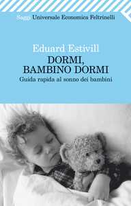 Eduard Estivill: Con coccole e carezze il piccolo sogna