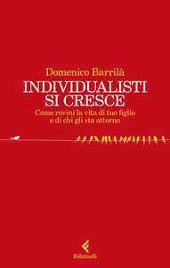 Individualisti si cresce