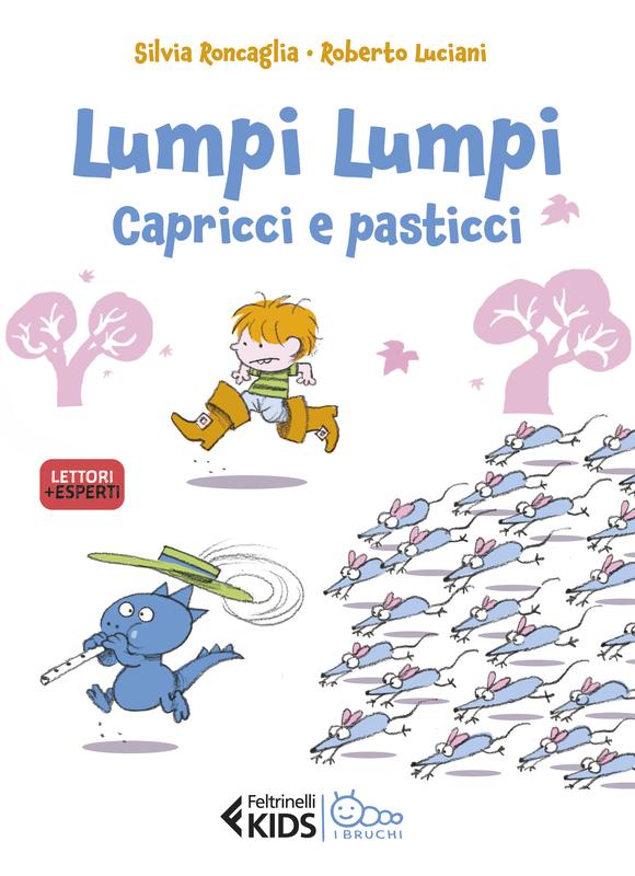 Lumpi Lumpi, capricci e pasticci