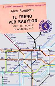 Quel treno per Babylon. Londra dopo gli attentati