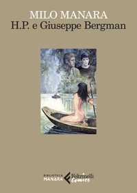 H.P. e Giuseppe Bergman