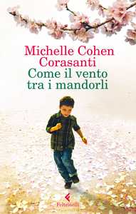 "Come il vento tra i mandorli" bestseller grazie al passaparola su internet