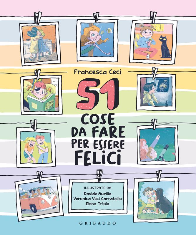 51 cose da fare per essere felici