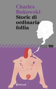 Storie di ordinaria follia