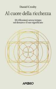 Al cuore della ricchezza