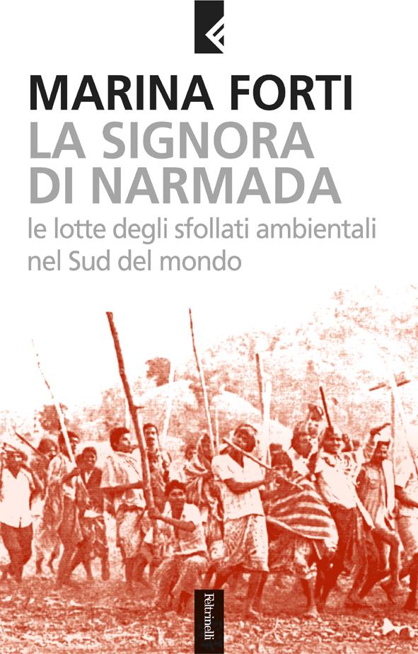 Marina Forti e Paolo Hutter presentano La signora di Narmada