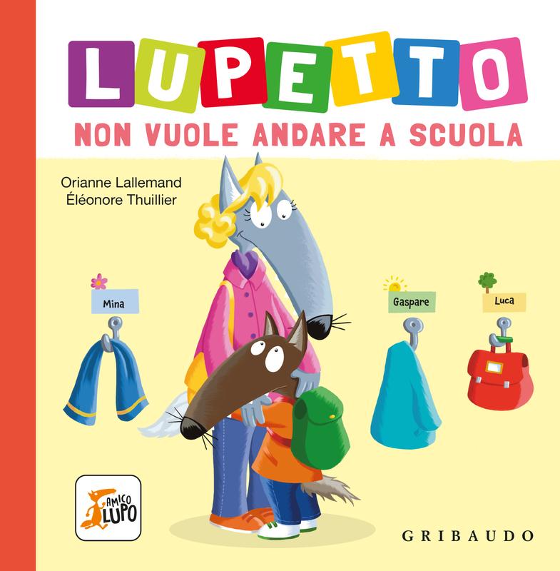 Lupetto non vuole andare a scuola