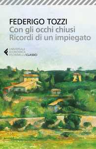 Con gli occhi chiusi|Ricordi di un impiegato