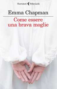 Come essere una brava moglie