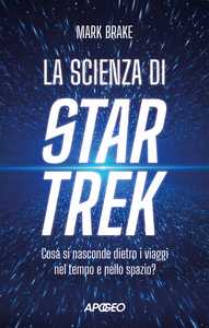 La scienza di Star Trek