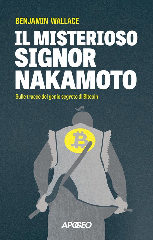 Il misterioso Signor Nakamoto