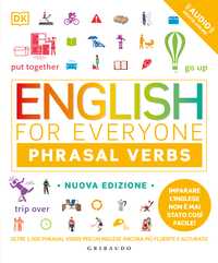 English for everyone - Phrasal Verbs - Nuova edizione