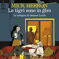 Le tigri sono in giro